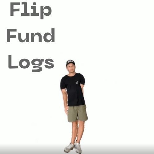 Flip Fund® Logs Pt 2