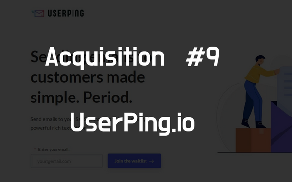 Acquisition #9 - userping.io